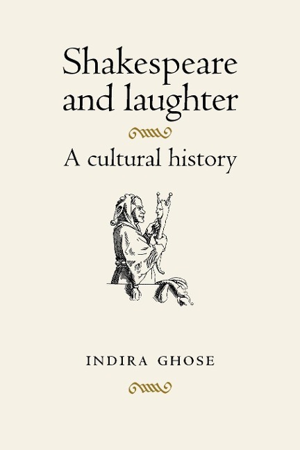 Shakespeare and laughter: A cultural history