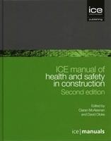 Ice Manual of Health and Safety in Construction