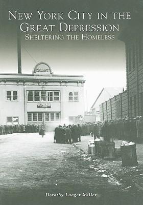 New York City in the Great Depression: Sheltering the Homeless