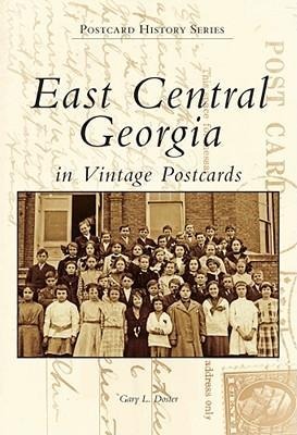 East Central Georgia in Vintage Postcards