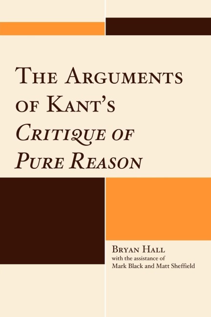 Arguments of Kants Critique of Pure Reason