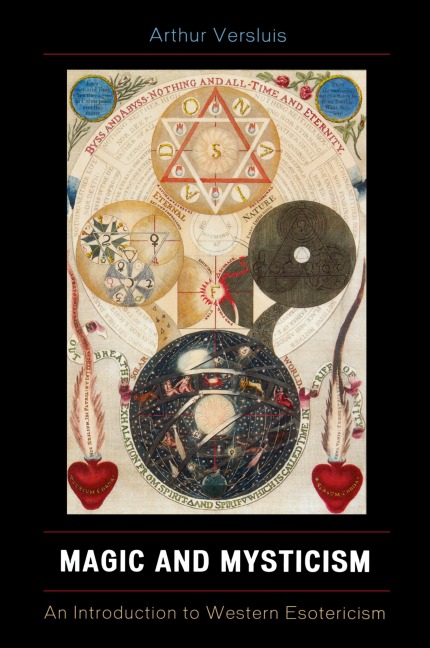 Magic and Mysticism: An Introduction to Western Esoteric Traditions