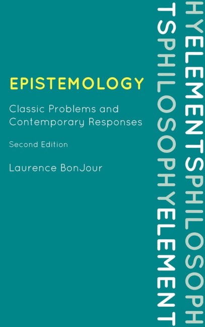 Epistemology: Classic Problems and Contemporary Responses