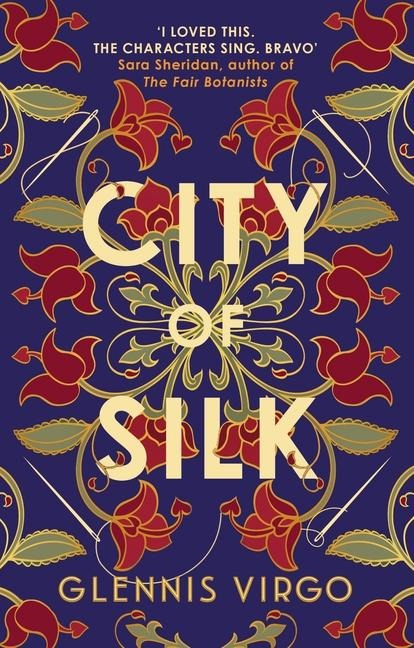 City of Silk: The Times Historical Fiction Book of the Month - Enjoyable and immersive