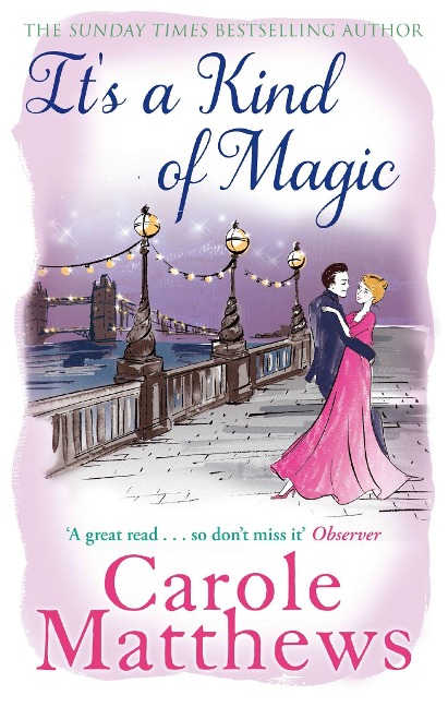 Its a Kind of Magic: The perfect rom-com from the Sunday Times bestseller