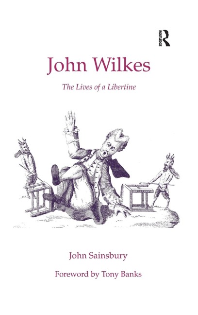 John Wilkes: The Lives of a Libertine