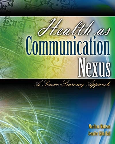 Health as Communication Nexus A Service-learning Approach