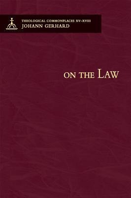 On the Law - Theological Commonplaces