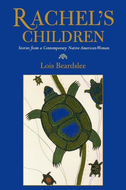 Rachels Children: Stories from a Contemporary Native American Woman