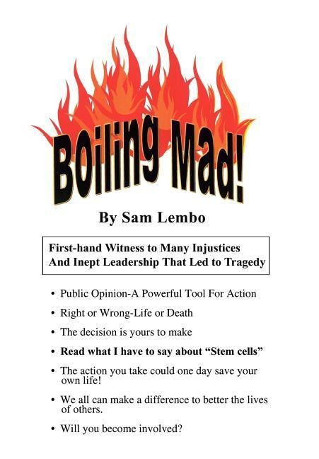 Boiling Mad!
