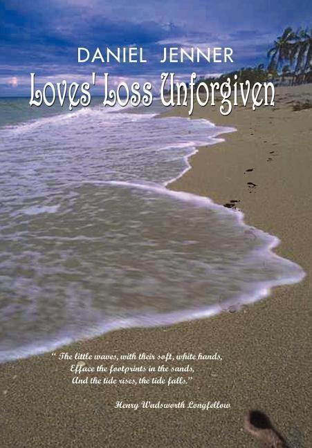 Loves Loss Unforgiven