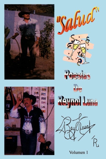 Salud: Poesias de Reynol Luna