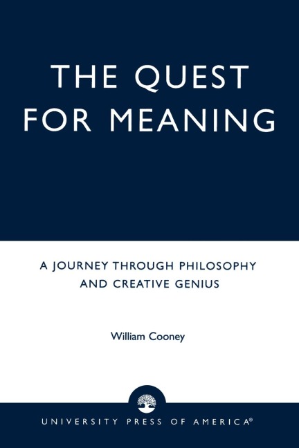 Quest for Meaning: A Journey Through Philosophy, the Arts, and Creative Genius