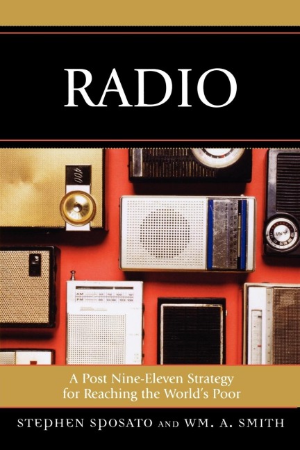 Radio: A Post Nine-Eleven Strategy for Reaching the Worlds Poor