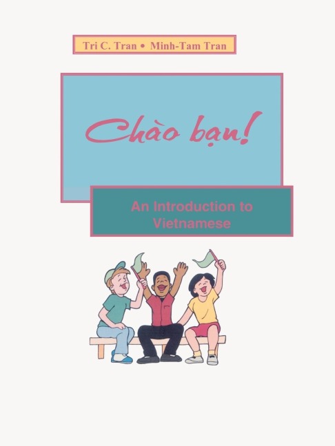 Chao Ban!: An Introduction to Vietnamese