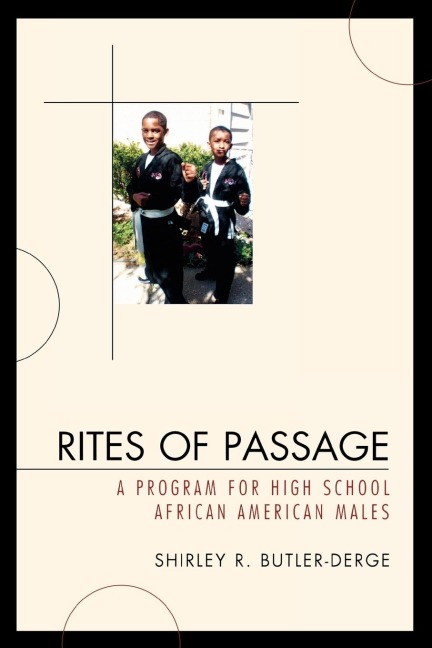 Rites of Passage: A Program for High School African American Males