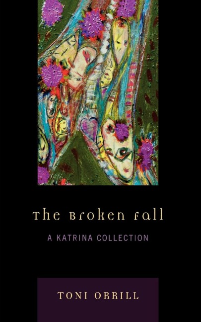 Broken Fall: A Katrina Collection