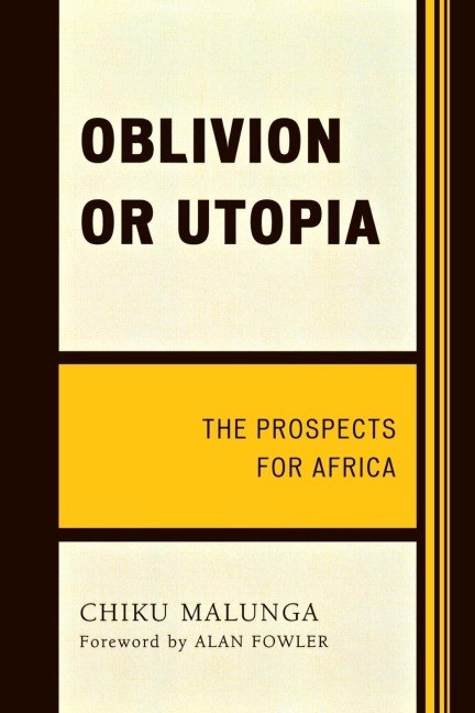 Oblivion or Utopia: The Prospects for Africa