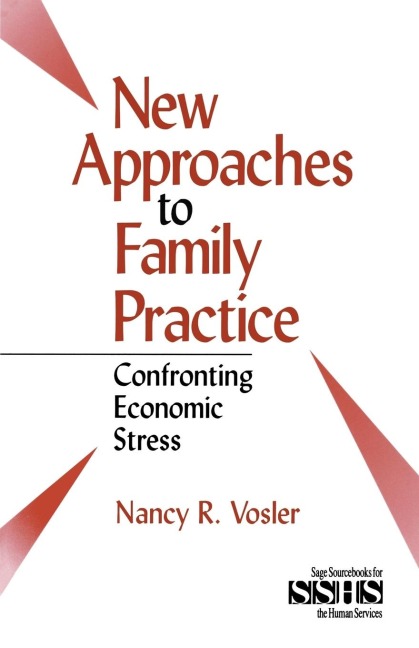 New Approaches to Family Practice: Confronting Economic Stress