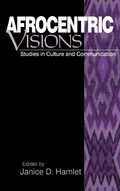 Afrocentric Visions: Studies in Culture and Communication