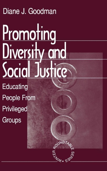 Promoting Diversity and Social Justice: Educating People from Privileged Groups