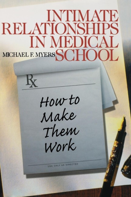 Intimate Relationships in Medical School: How to Make Them Work