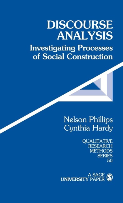 Discourse Analysis: Investigating Processes of Social Construction