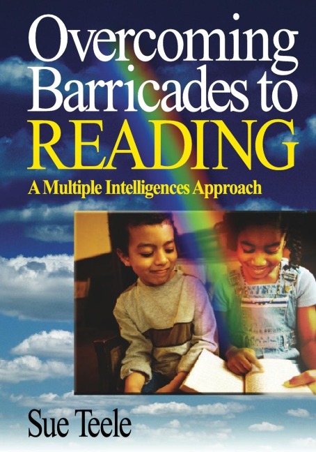 Overcoming Barricades to Reading: A Multiple Intelligences Approach