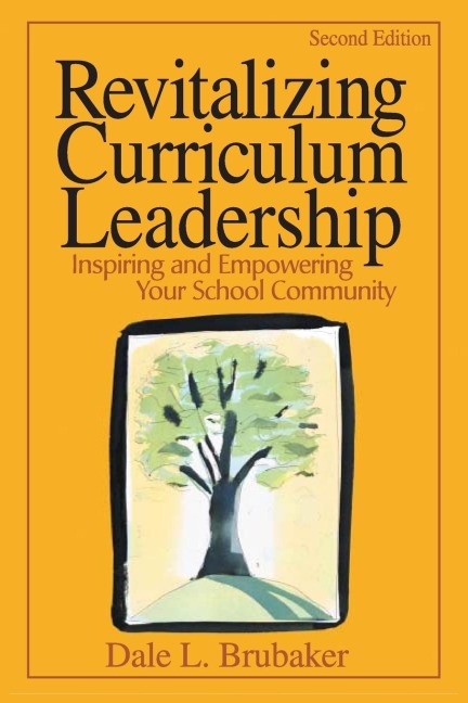 Revitalizing Curriculum Leadership: Inspiring and Empowering Your School Community