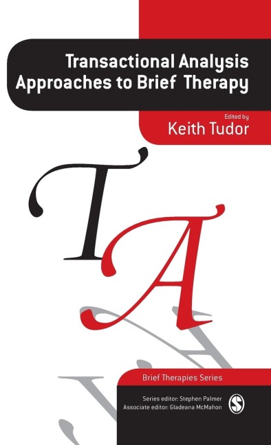 Transactional Analysis Approaches to Brief Therapy: What do you say between saying hello and goodbye?
