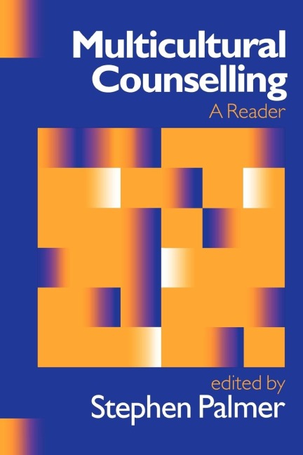Multicultural Counselling: A Reader