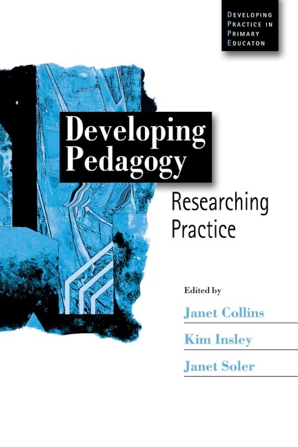 Developing Pedagogy: Researching Practice