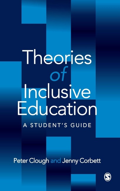 Theories of Inclusive Education: A Students Guide