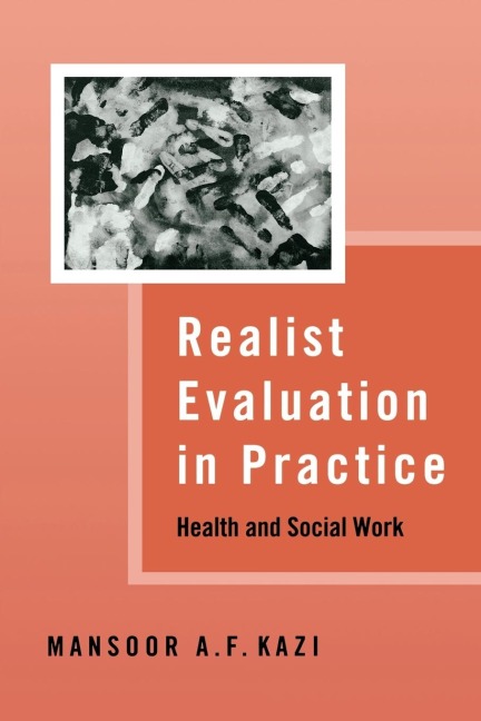 Realist Evaluation in Practice: Health and Social Work