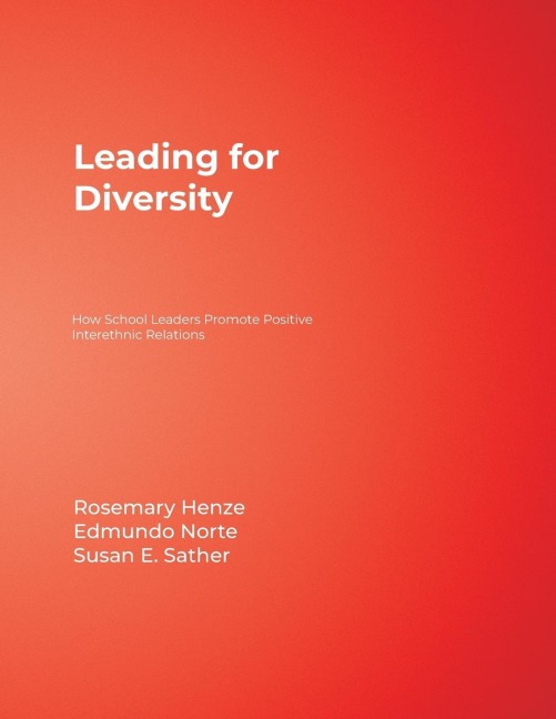 Leading for Diversity: How School Leaders Promote Positive Interethnic Relations