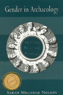 Gender in Archaeology: Analyzing Power and Prestige