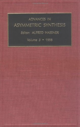 Advances in Asymmetric Synthesis