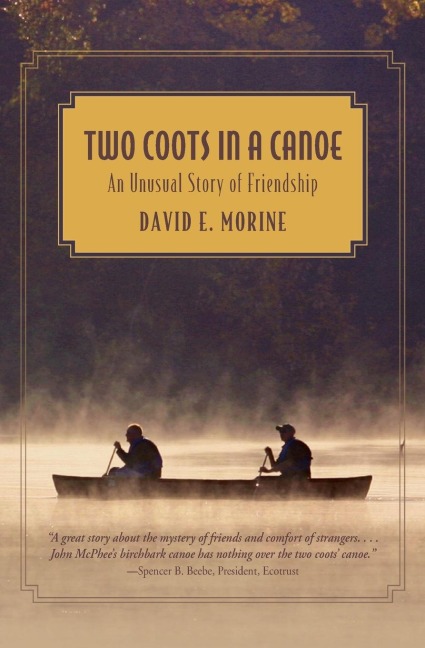 Two Coots in a Canoe: An Unusual Story Of Friendship
