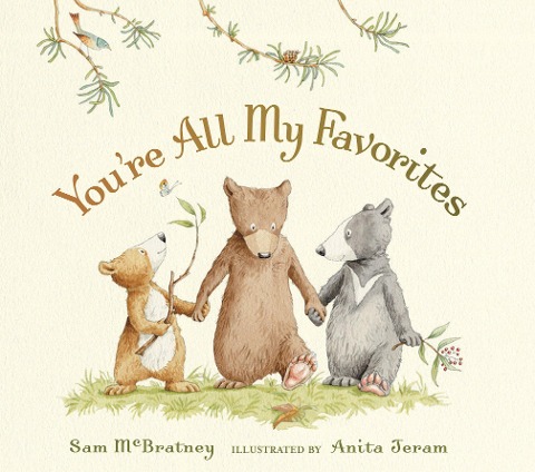 Youre All My Favorites: (Cozy Bedtime Board Book for Babies, Toddlers, Preschoolers, and Kids Ages 2-5 Celebrating Family Bonds and Security)