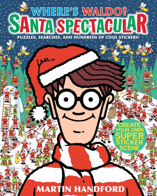 Wheres Waldo? Santa Spectacular: (A Christmas-Themed Hidden Object Search-And-Find Puzzle & Sticker Book with Games & Hundreds of Stickers - A Perfect Stocking Stuffer Holiday Gift for Kids)