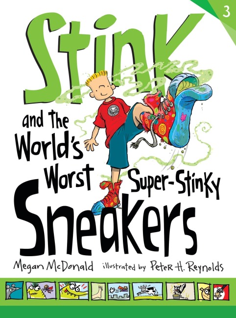 Stink and the Worlds Worst Super-Stinky Sneakers