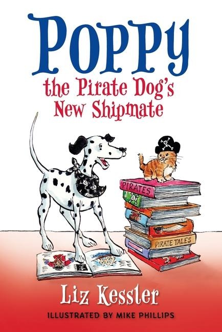 Poppy the Pirate Dogs New Shipmate