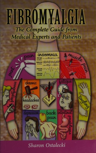 Fibromyalgia The Complete Guide from Medical Experts and Patients