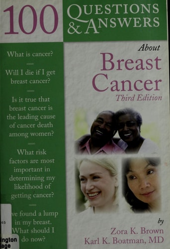 100 Questions & Answers About Breast Cancer
