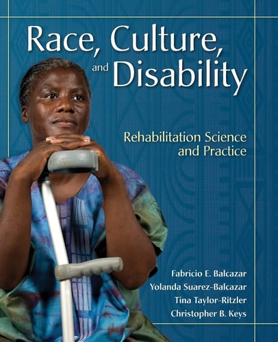 Race, Culture and Disability Rehabilitation Science and Practice