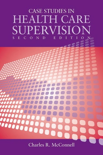 Case Studies in Health Care Supervision