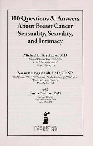 100 Questions & Answers About Breast Cancer Sensuality, Sexuality and Intimacy