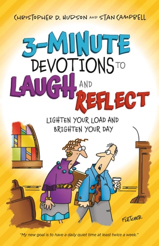 3-minute Devotions to Laugh and Reflect Lighten Your Load and Brighten Your Day
