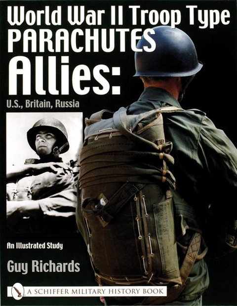 World War II Troop Type Parachutes: Allies: Us, Britain, Russia