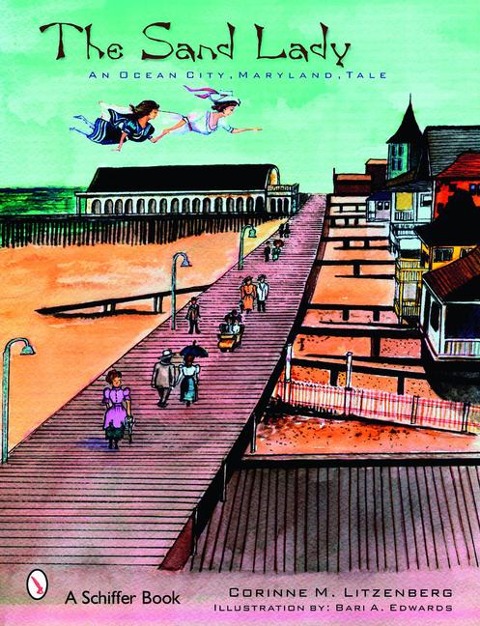 The Sand Lady: An Ocean City, Maryland, Tale